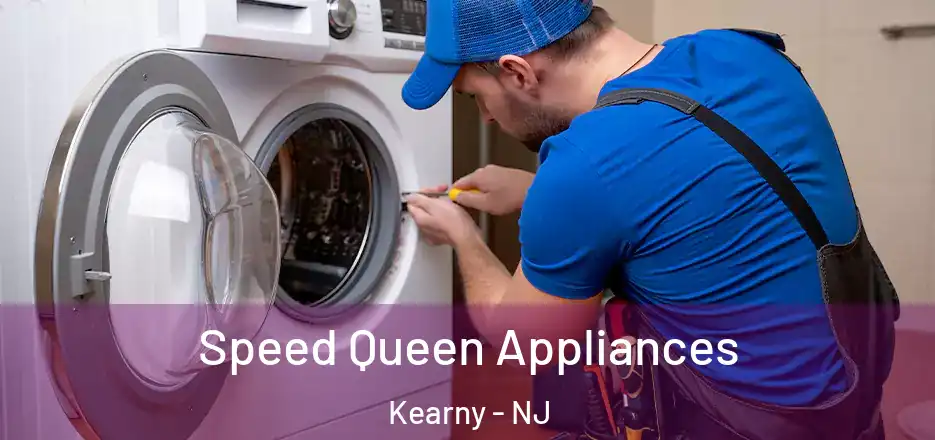  Speed Queen Appliances Kearny - NJ