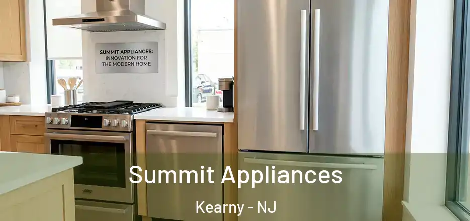  Summit Appliances Kearny - NJ